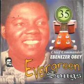 Evergreen Songs 35 - Ebenezer Obey
