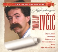 Tomislav Ivčić - Nek Vrate Se Vremena Stara