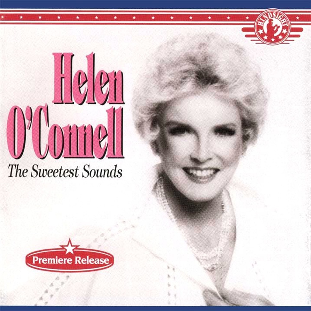 Обложка альбома «The Sweetest Sounds» — Helen O'Connell