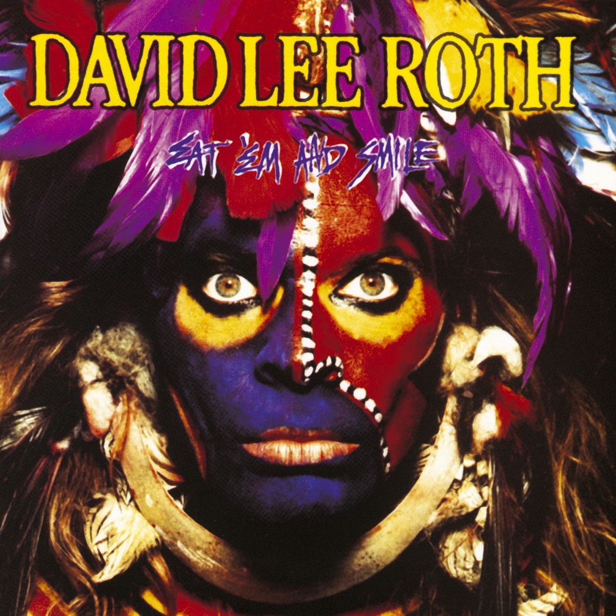 Eat 'Em and Smile Album by David Lee Roth Apple Music