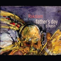 Father's Day B'hash - Ra Kalam Bob Moses