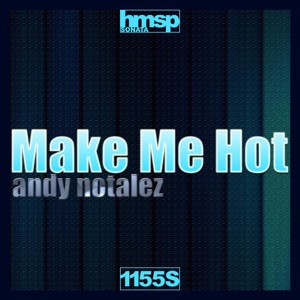 Make Me Hot - EP