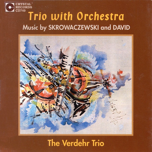 Обложка альбома «Trio With Orchestra» — The Verdehr Trio, Walter Verdehr, Elsa Ludewig-Verdehr, Gary Kirkpatrick, Solisti di Praga, Janáček Philharmonic Orchestra & Michigan State University Wind Symphony