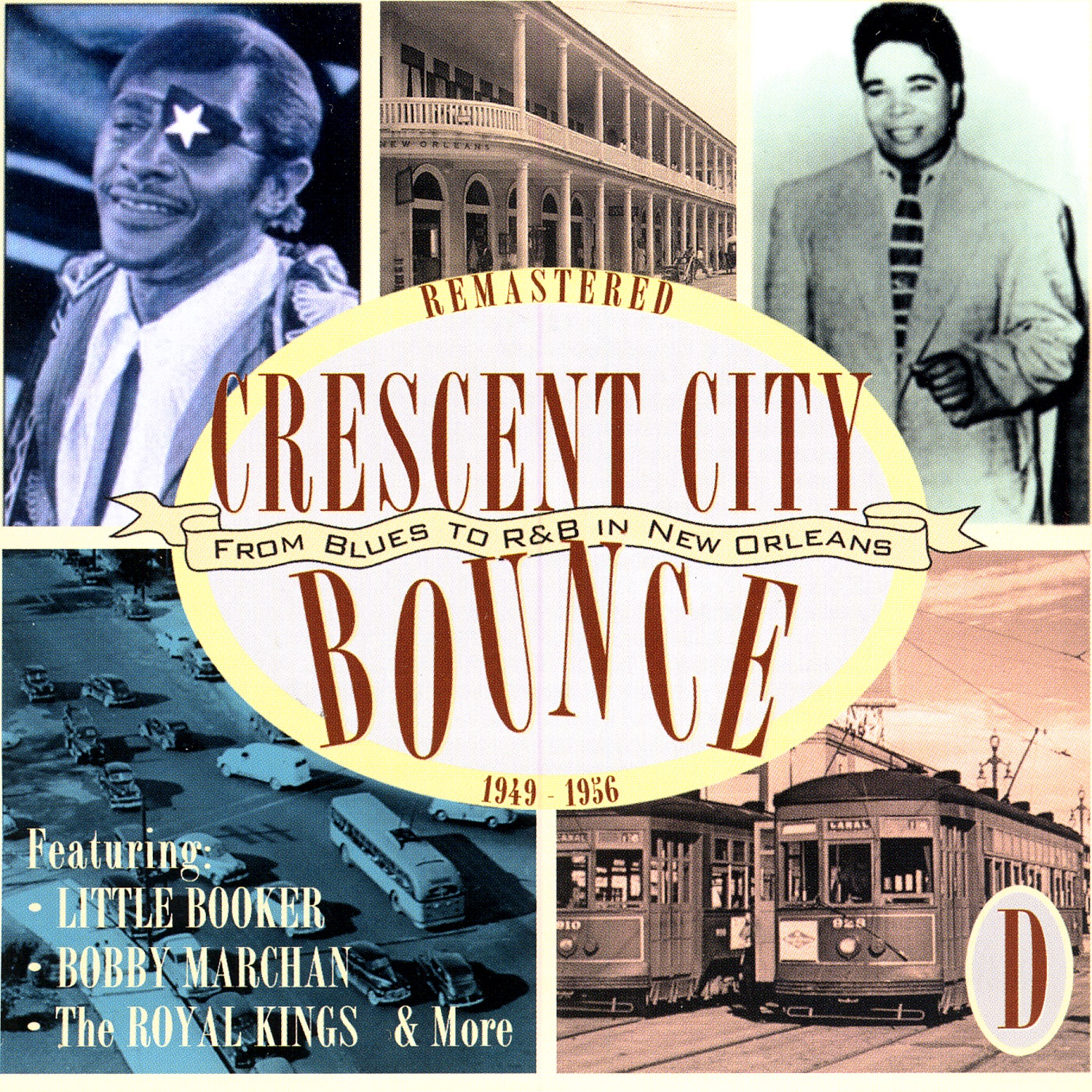 Crescent City Bounce: From Blues to R&B In New Orleans, CD D