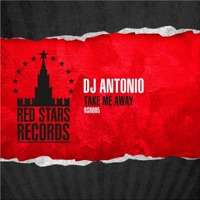 Take Me Away - EP - Dj Antonio