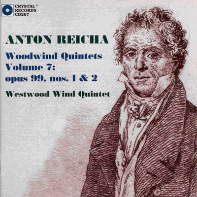 Reicha: Woodwind Quintets, Volume 7