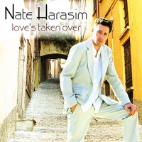 Love's Taken Over - Nate Harasim