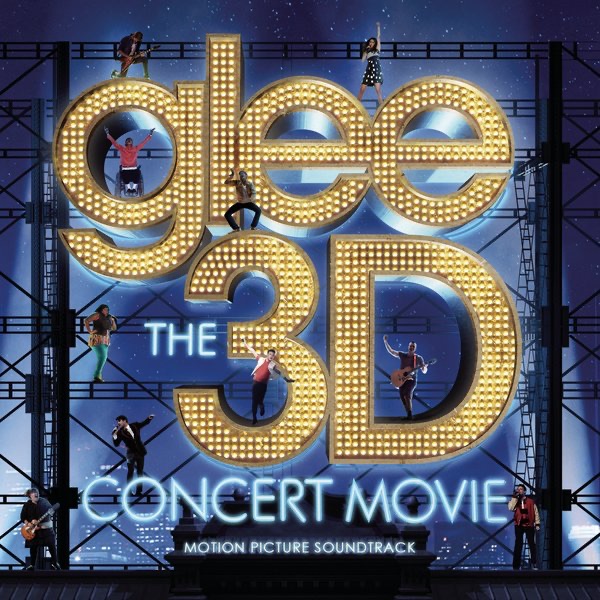 Glee the 3D Concert Movie (Motion Picture Soundtrack) cover art