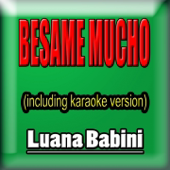 Cover art for Besame Mucho by Luana Babini