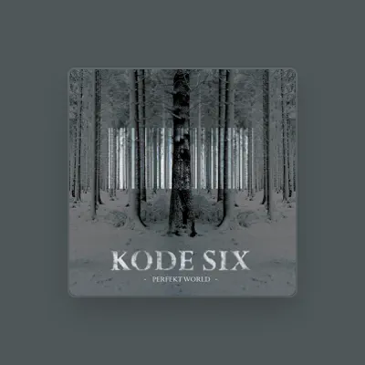 Listen to Kode Six, watch music videos, read bio, see tour dates & more!