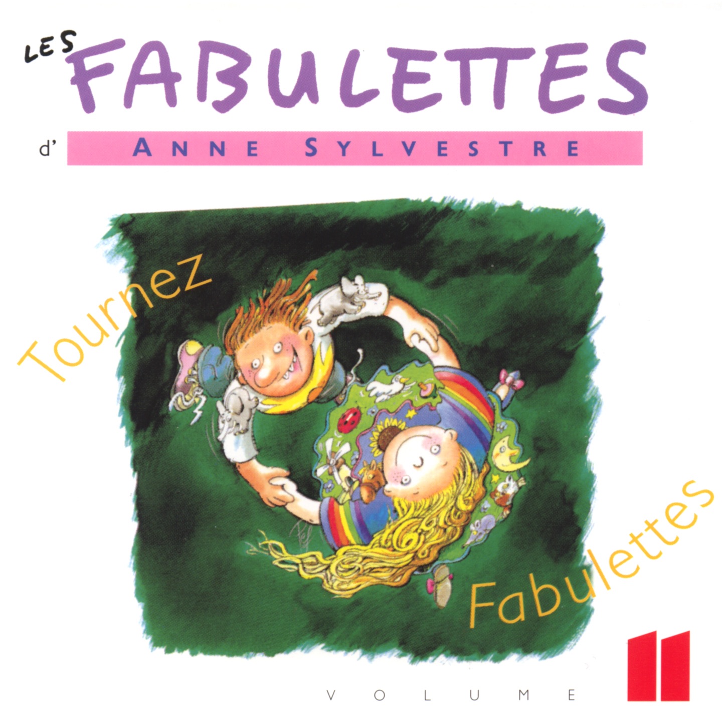 Les fabulettes, vol. 11 : Tournez fabulettes
