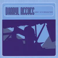 After The Gig — Darryl Reeves
