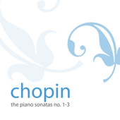 Chopin - Piano Sonatas, No. 1-3