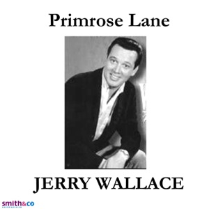 Jerry Wallace - Primrose Lane - 排舞 音樂