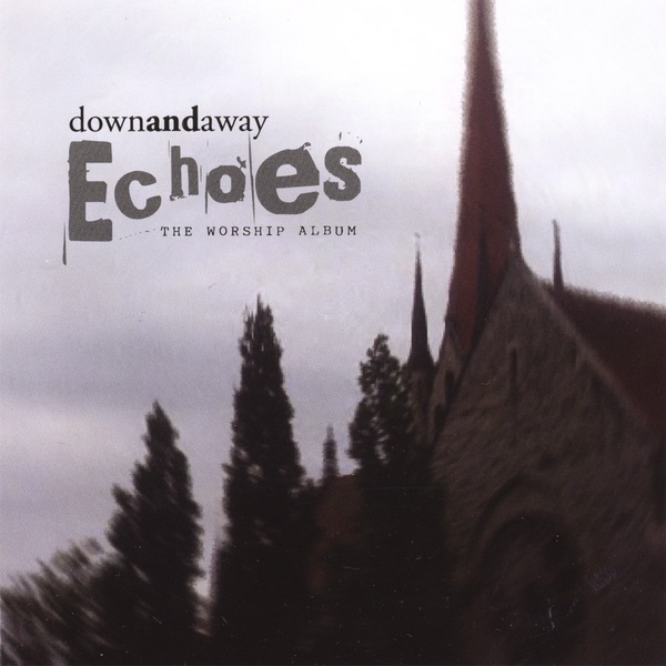 Echoes: the Worship Album album cover