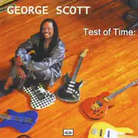 Sometimes We All Gotta Go — George Scott