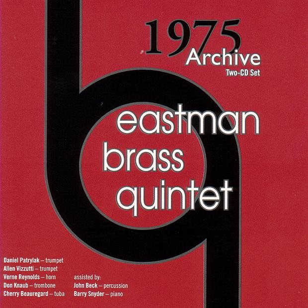 Обложка альбома «1975 Archive - Eastman Brass Quintet» — Allen Vizzutti, Eastman Brass Quintet & Verne Reynolds