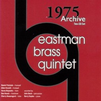 1975 Archive - Eastman Brass Quintet - Allen Vizzutti, Eastman Brass Quintet & Verne Reynolds