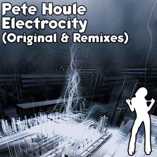 Обложка альбома «Electrocity» — Pete Houle