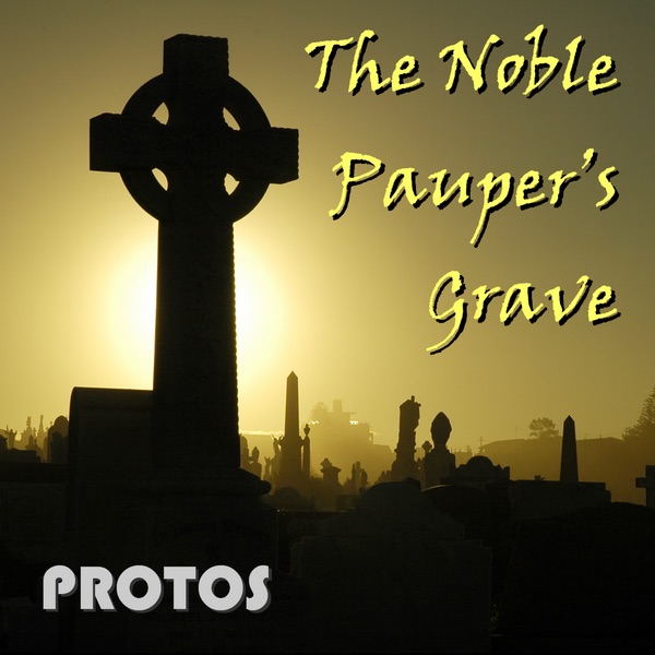 The Noble Pauper's Grave