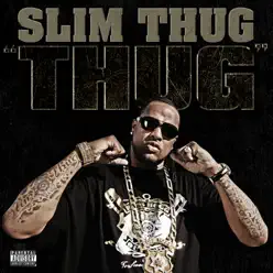 Thug - Single - Slim Thug