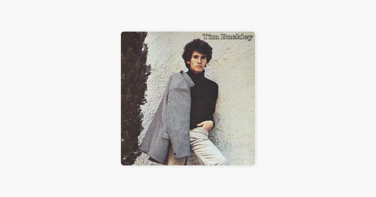Tim Buckley - ティム・バックリィのアルバム - Apple Music