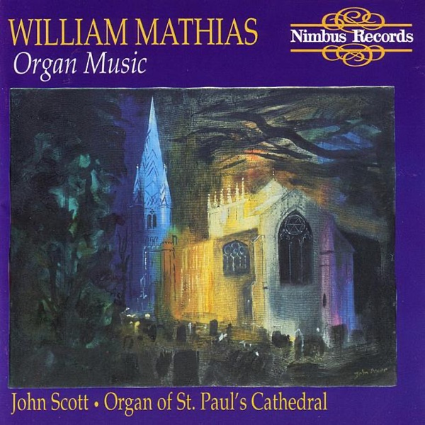 Mathias: Organ Music (Organ of St. Paul's Cathedral)
