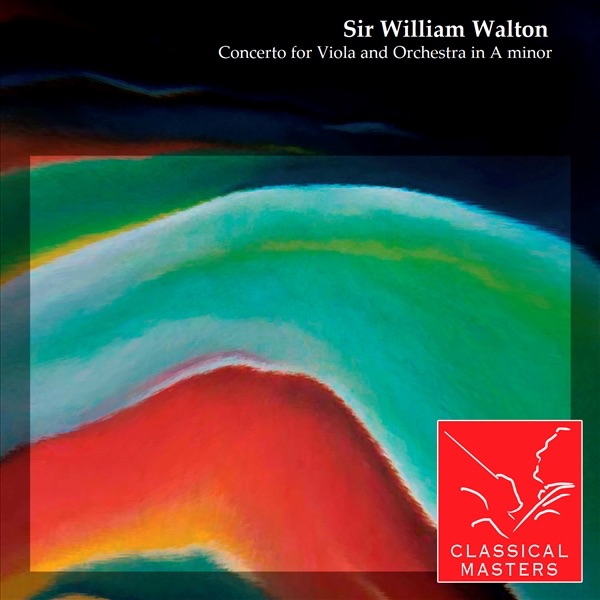 Walton: Concerto for Viola and Orchestra in A Minor