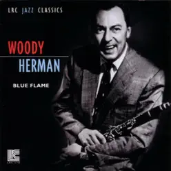 Blue Flame - Woody Herman