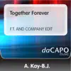 B.J. - Together Forever (F.T. and Company Edit)