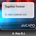 Together Forever (F.t. And Company Edit)