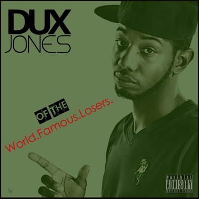 Dux Jones of the World Famous Losers