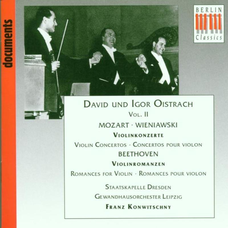 Обложка альбома «Mozart, Beethoven & Wieniawski:: Violin Concertos» — David Oistrakh, Gewandhausorchester Leipzig, Franz Konwitschny, Staatskapelle Dresden & Igor Oistrach
