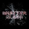 Shatterglass - Single