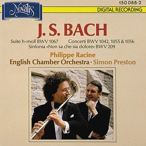 Bach: Suite No. 2 In B Minor BWV 1067, Concerti BWV 1042, 1055 and 1056, Sinfonia from Non Sa Che Sia Dolore BWV 209