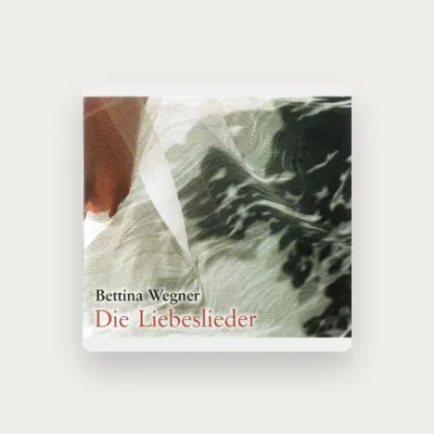 Listen to Bettina Wegner, watch music videos, read bio, see tour dates & more!