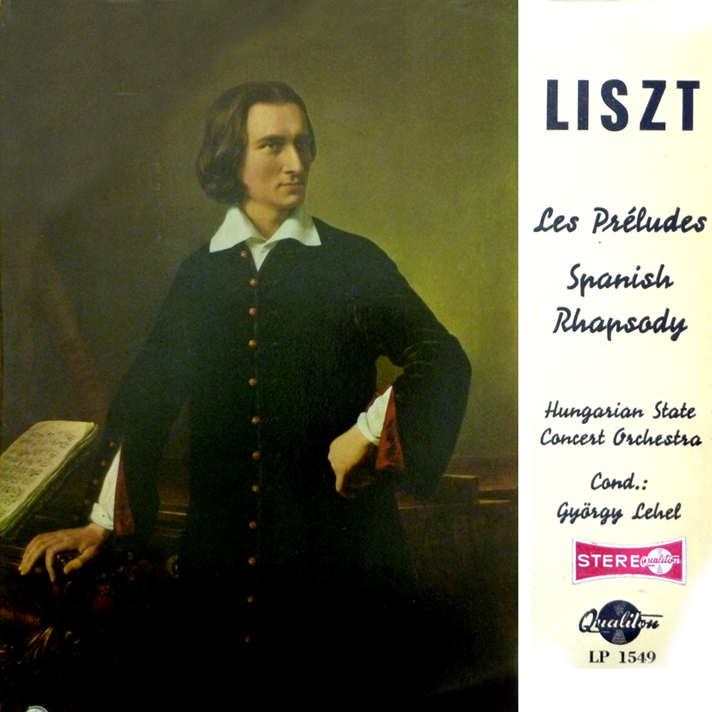 Обложка альбома «Liszt Ferenc: Les Préludes - Spanyol rapszódia (Hungaroton Classics)» — Magyar Állami Hangversenyzenekar & Lehel György