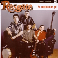 Eu Continuo de Pé - Resgate