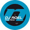 Feel Now - EP - DJ Roel
