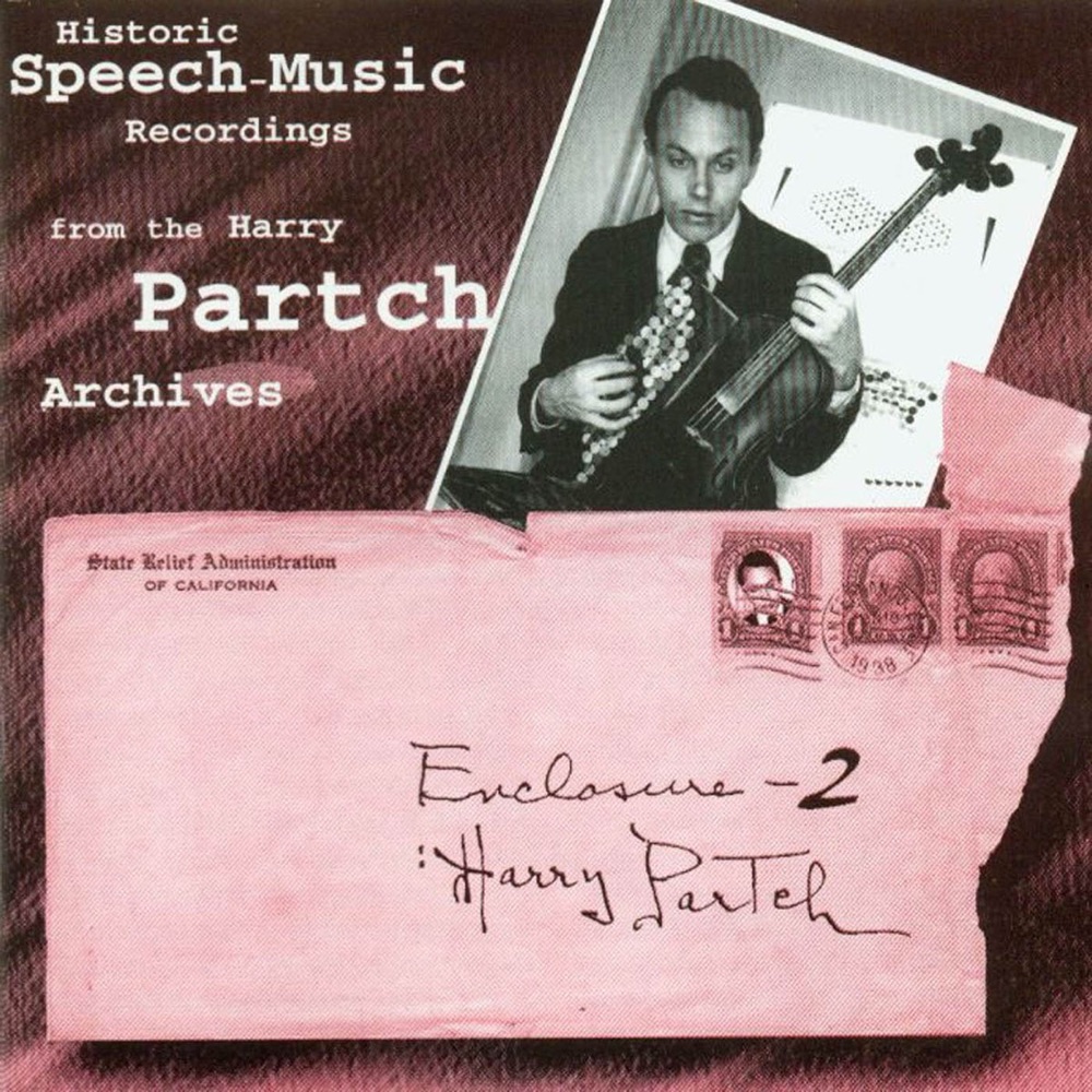 Обложка альбома «Enclosure II» — Harry Partch, Lee Hoiby, William Wendlandt, Christine Charnstrom, William Wendlant, Fralia Hancock, Philip Blackburn, Liz Schmidt, Mark Enslin, Arun Chandra, Rick Burkhardt, Keith Johnson, Sarah Wiseman, Lesley Olson, Lola Harding, Dorothy Holden, Hilmar Luckhardt, Warren Burt, Sheila Guymer, Don Thompson, Danlee Mitchell, Gate 5 Ensemble, Lynn Ludlow, Horace Schwartz, John Garvey, Vincenzo Prockelo & Joseph Varhula