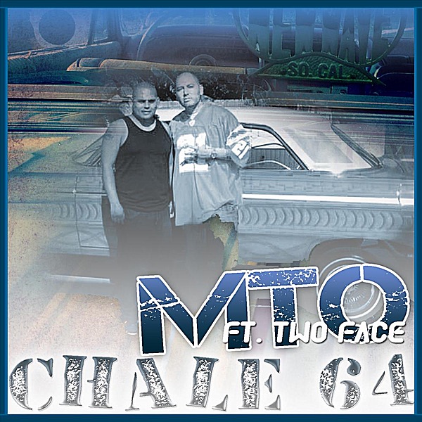 Chale 64 (feat. Two Face)