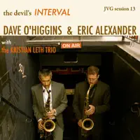 Bird of Beauty (feat. Eric Alexander & Kristian Leth Trio) — Dave O'Higgins