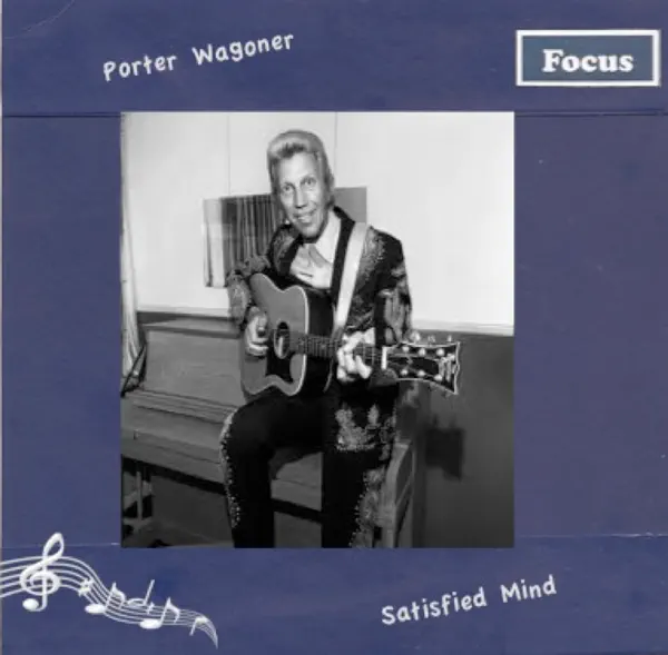 A Satisfied Mind — Porter Wagoner