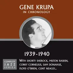 Complete Jazz Series 1939 - 1940 - Gene Krupa