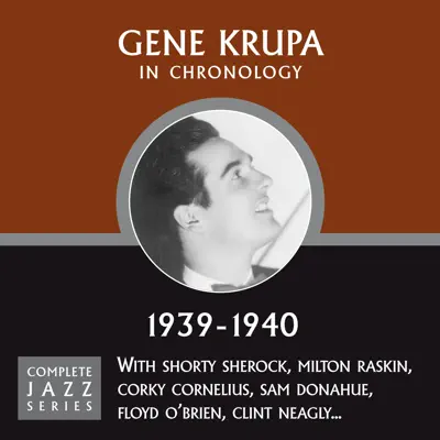 Complete Jazz Series 1939 - 1940 - Gene Krupa