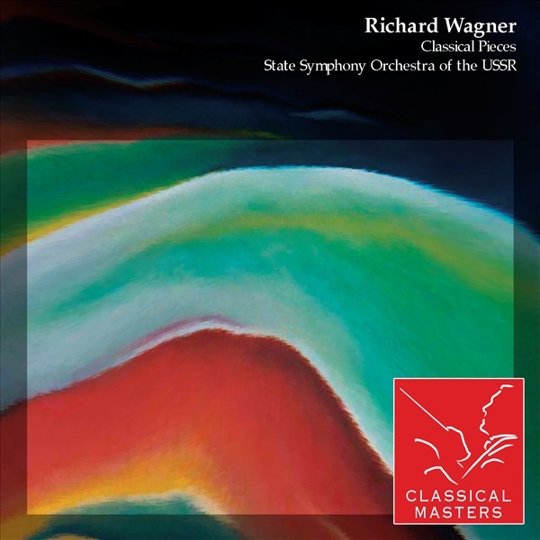 Обложка альбома «Wagner: Classical Pieces» — Evgeny Svetlanov & State Symphony Orchestra of the USSR