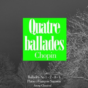 Chopin : Quatre ballades - EP