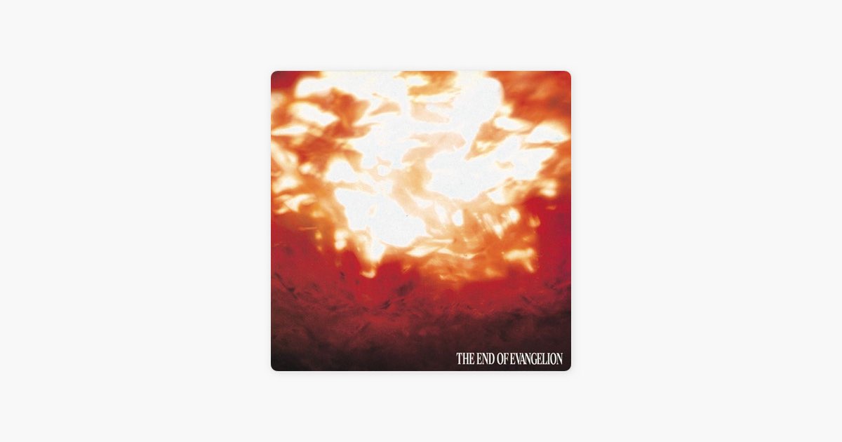 THE END OF EVANGELION (Original Soundtrack) - Various Artistsの