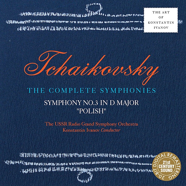 Обложка альбома «Tchaikovsky: Symphony No. 3» — Konstantin Ivanov & USSR Radio Grand Symphony Orchestra