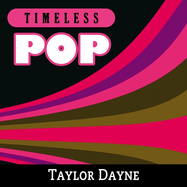 Timeless Pop: Taylor Dayne